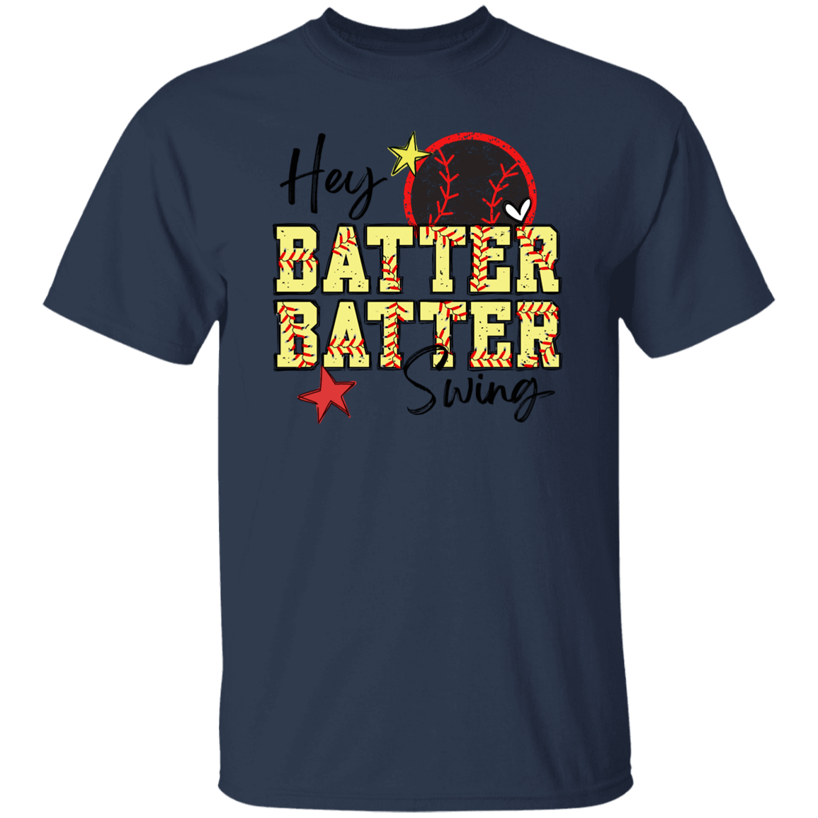 Hey Batter BatterT-Shirt